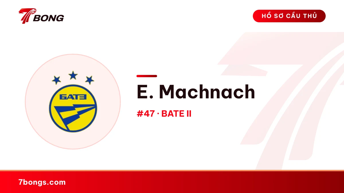 E. Machnach — BATE II