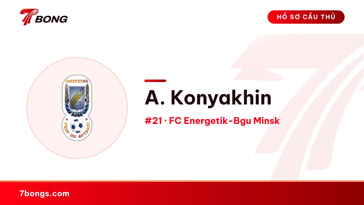 A. Konyakhin — FC Energetik-Bgu Minsk