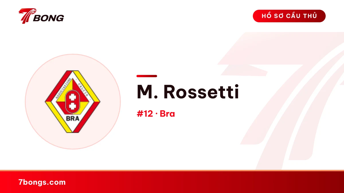M. Rossetti — Bra