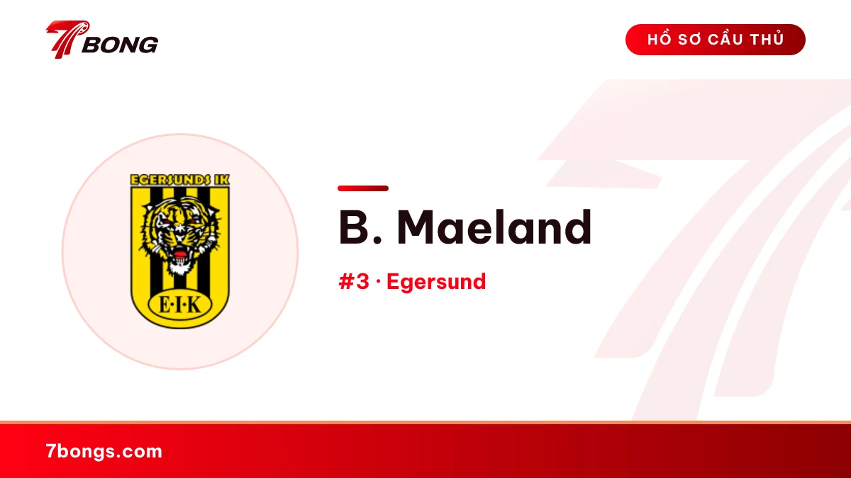 B. Maeland — Egersund