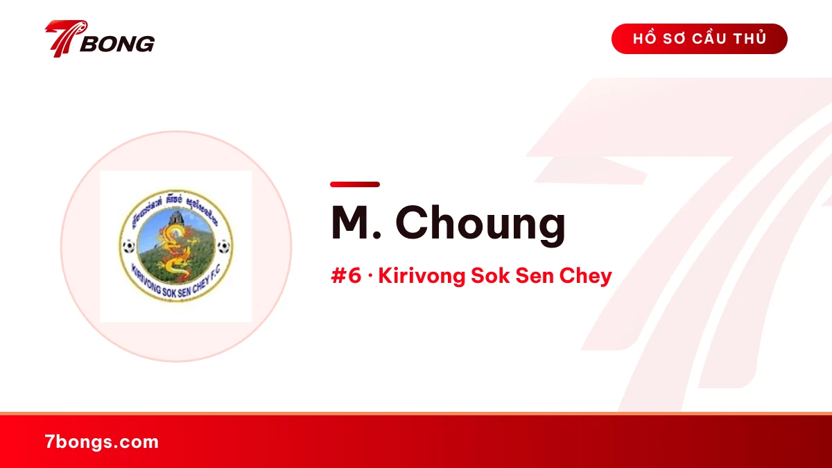 M. Choung — Kirivong Sok Sen Chey