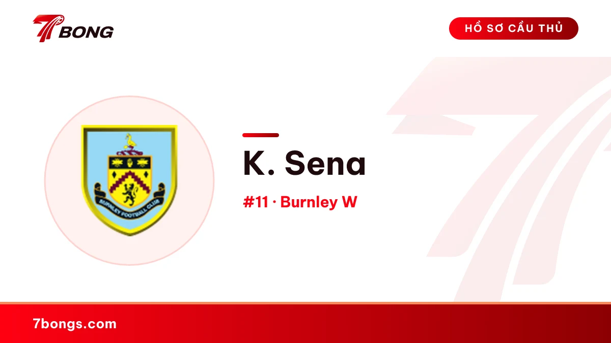 K. Sena — Burnley W