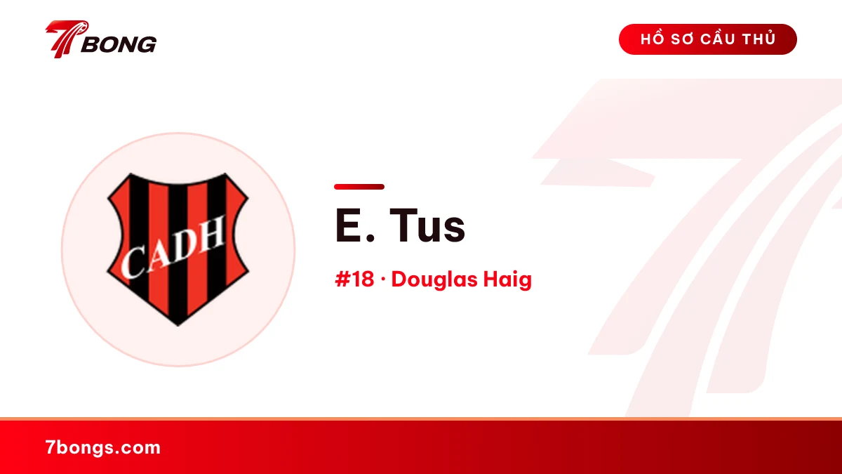 E. Tus — Douglas Haig