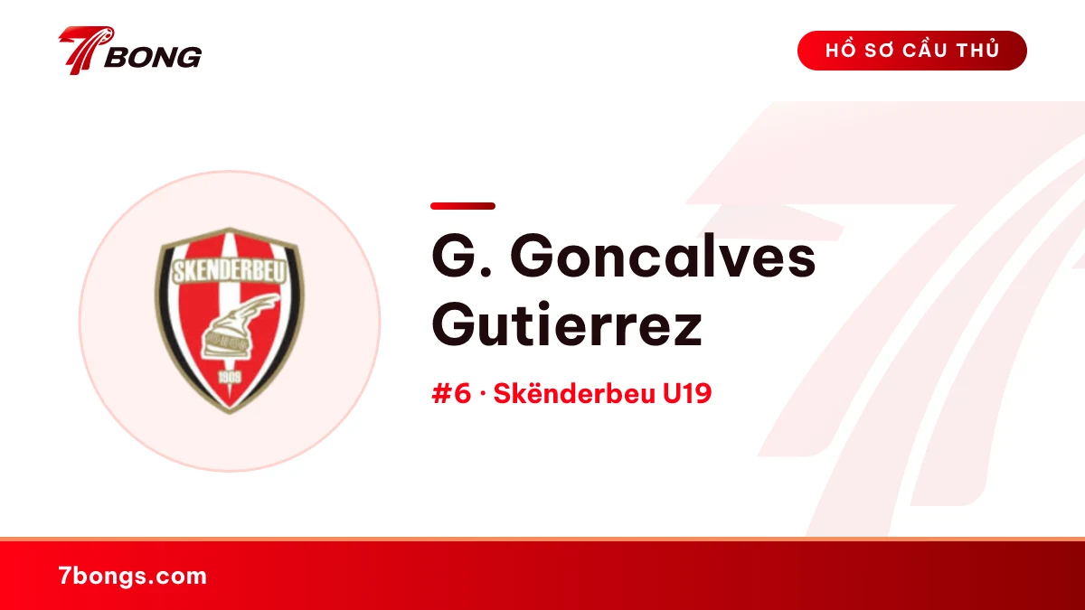 G. Goncalves Gutierrez — Skënderbeu U19