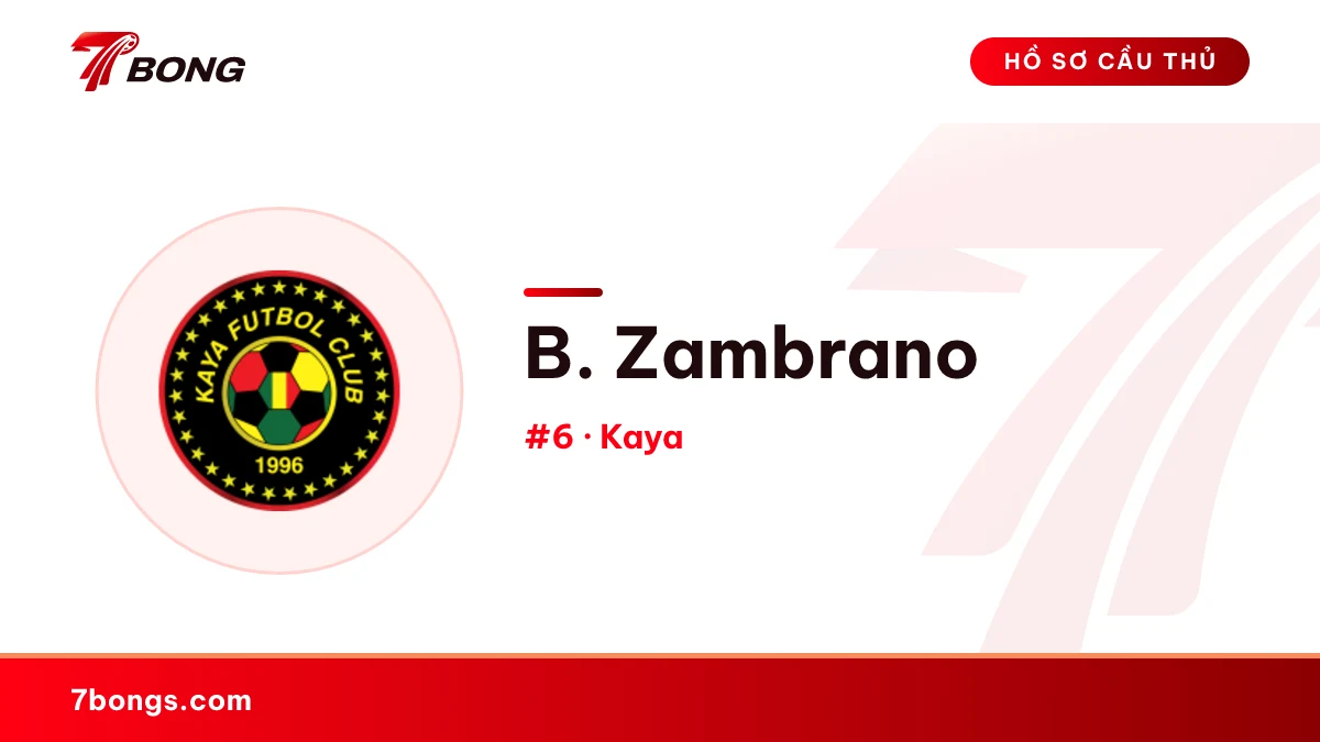 B. Zambrano — Kaya
