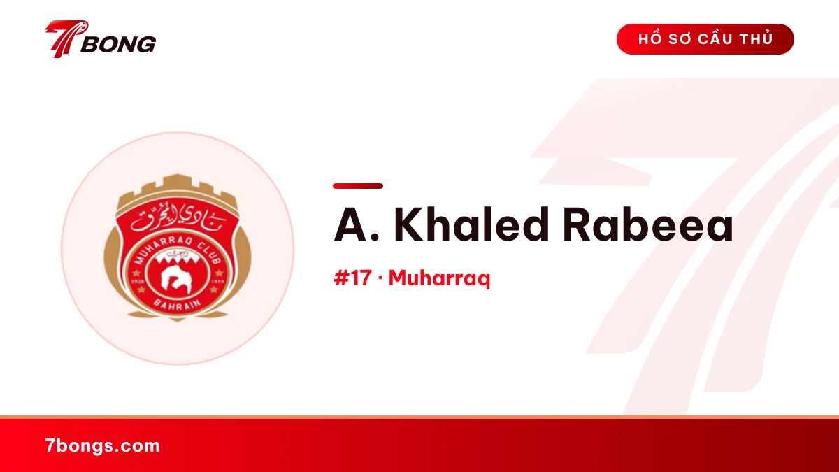 A. Khaled Rabeea — Muharraq