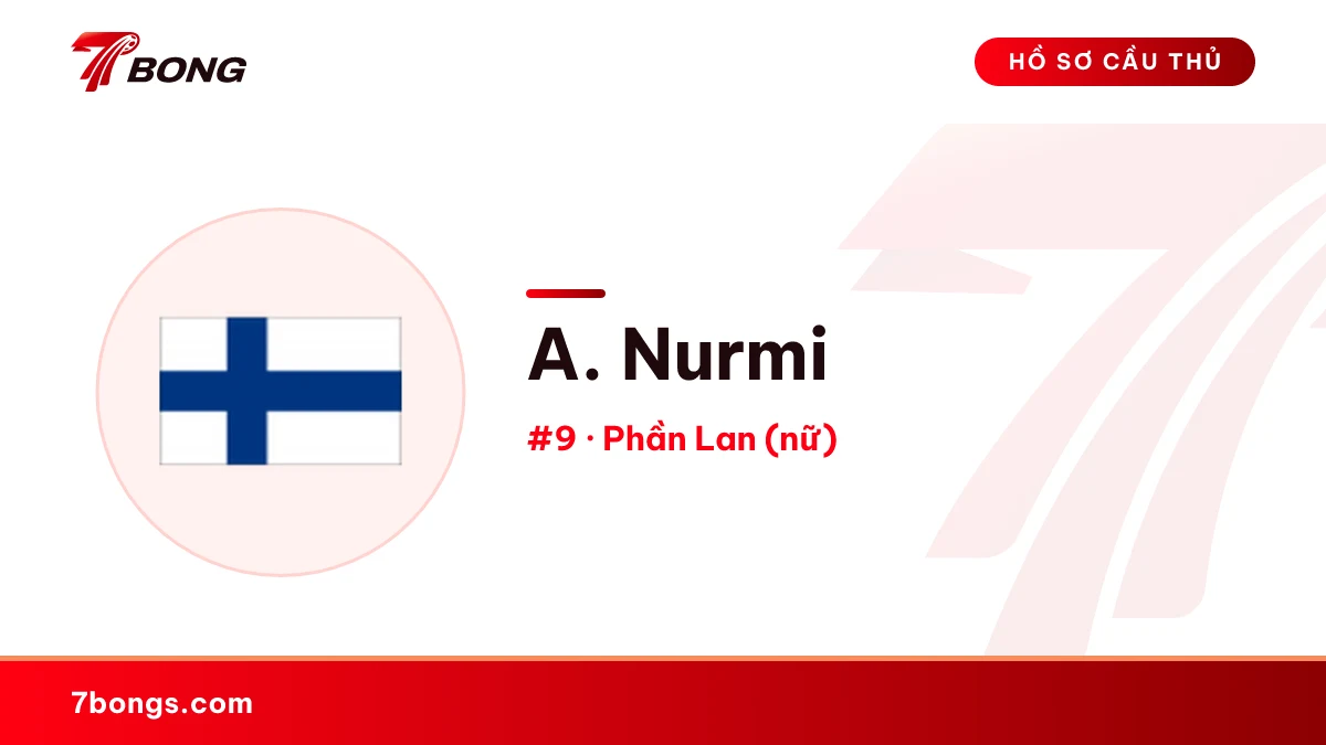 A. Nurmi — Phần Lan (nữ)