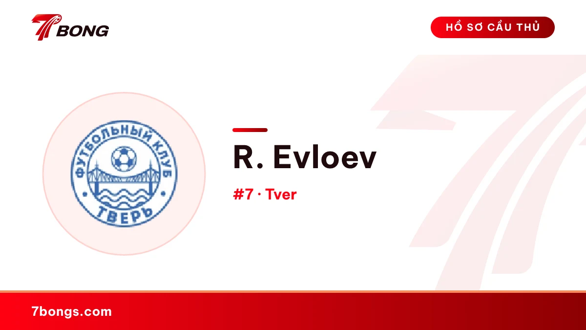 R. Evloev — Tver