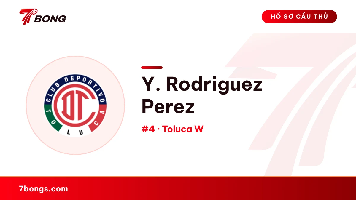 Y. Rodriguez Perez — Toluca W