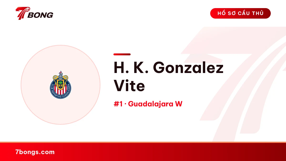 H. K. Gonzalez Vite — Guadalajara W