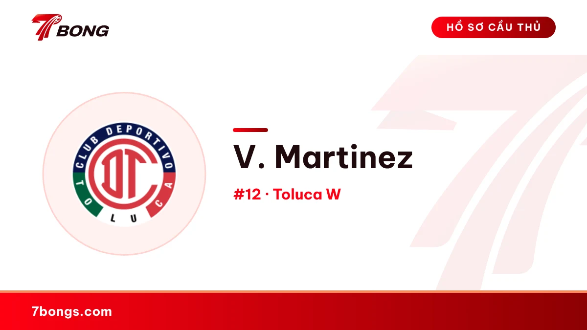 V. Martinez — Toluca W