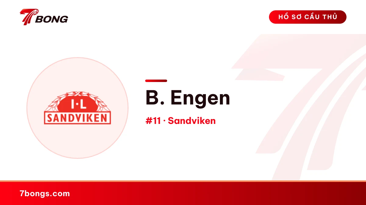 B. Engen — Sandviken