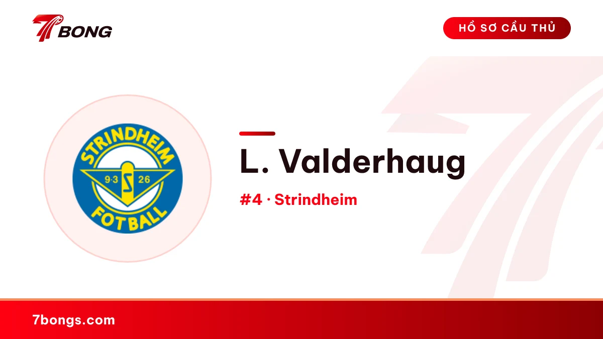 L. Valderhaug — Strindheim