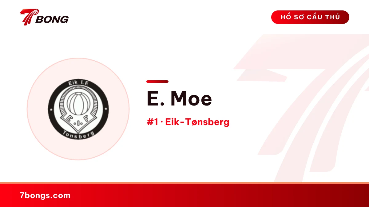 E. Moe — Eik-Tønsberg