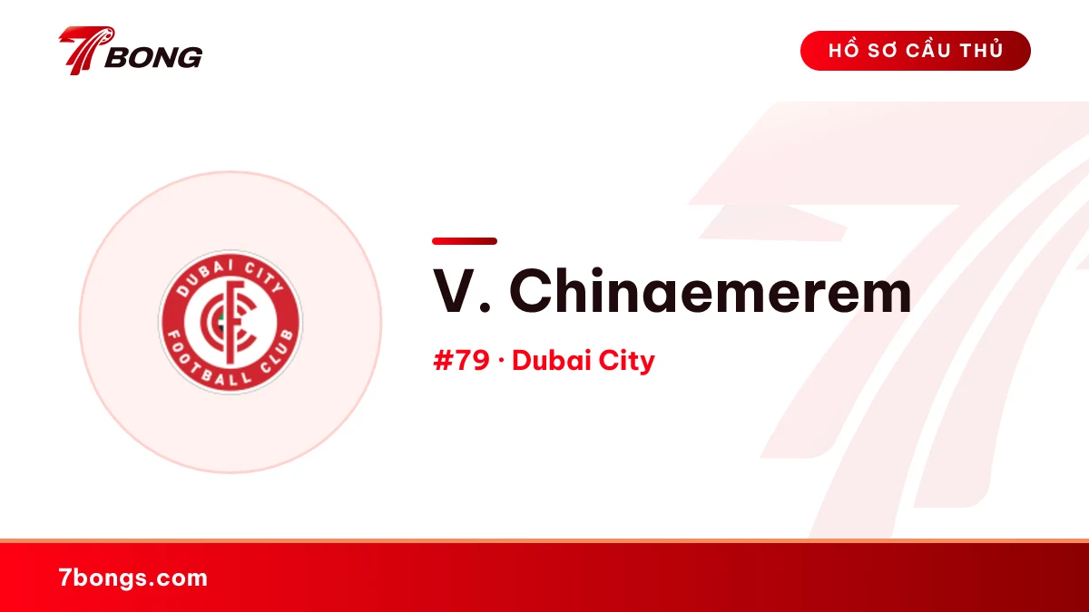 V. Chinaemerem — Dubai City