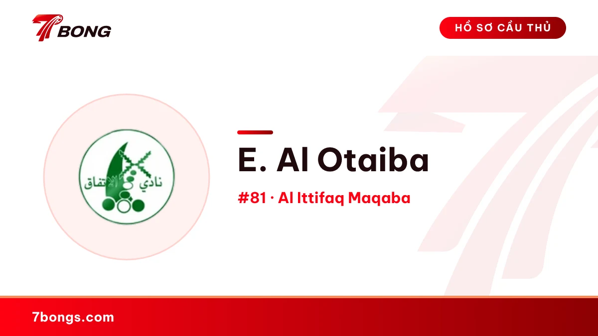 E. Al Otaiba — Al Ittifaq Maqaba