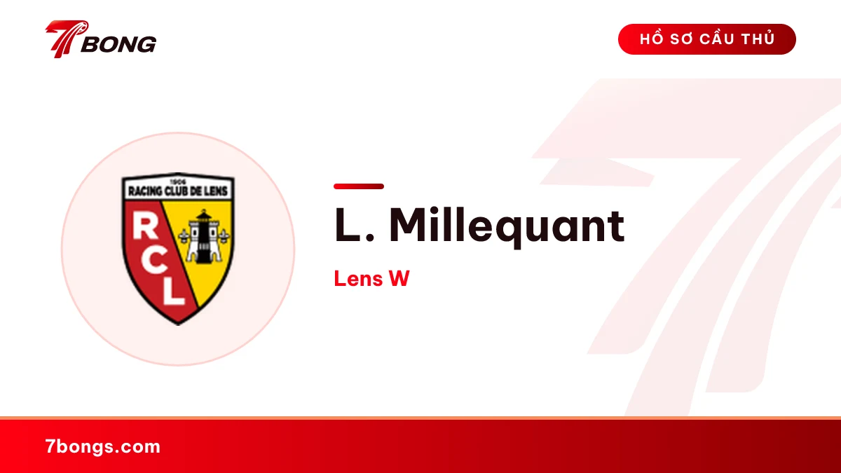 L. Millequant — Lens W