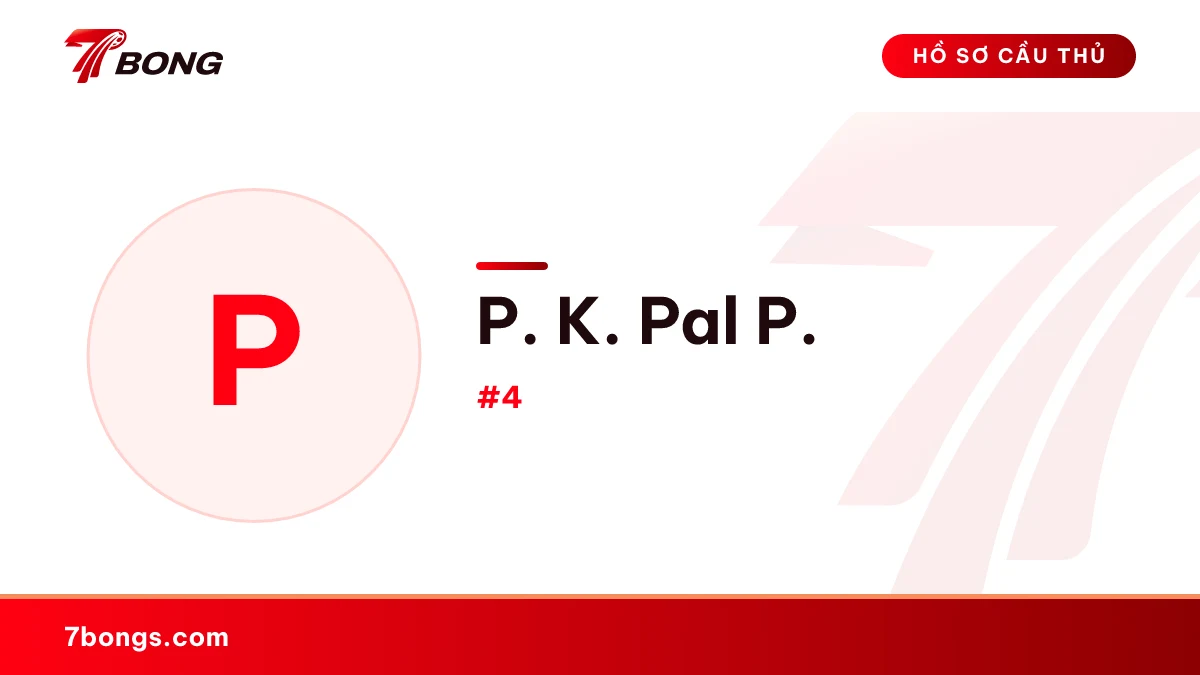 P. K. Pal P.