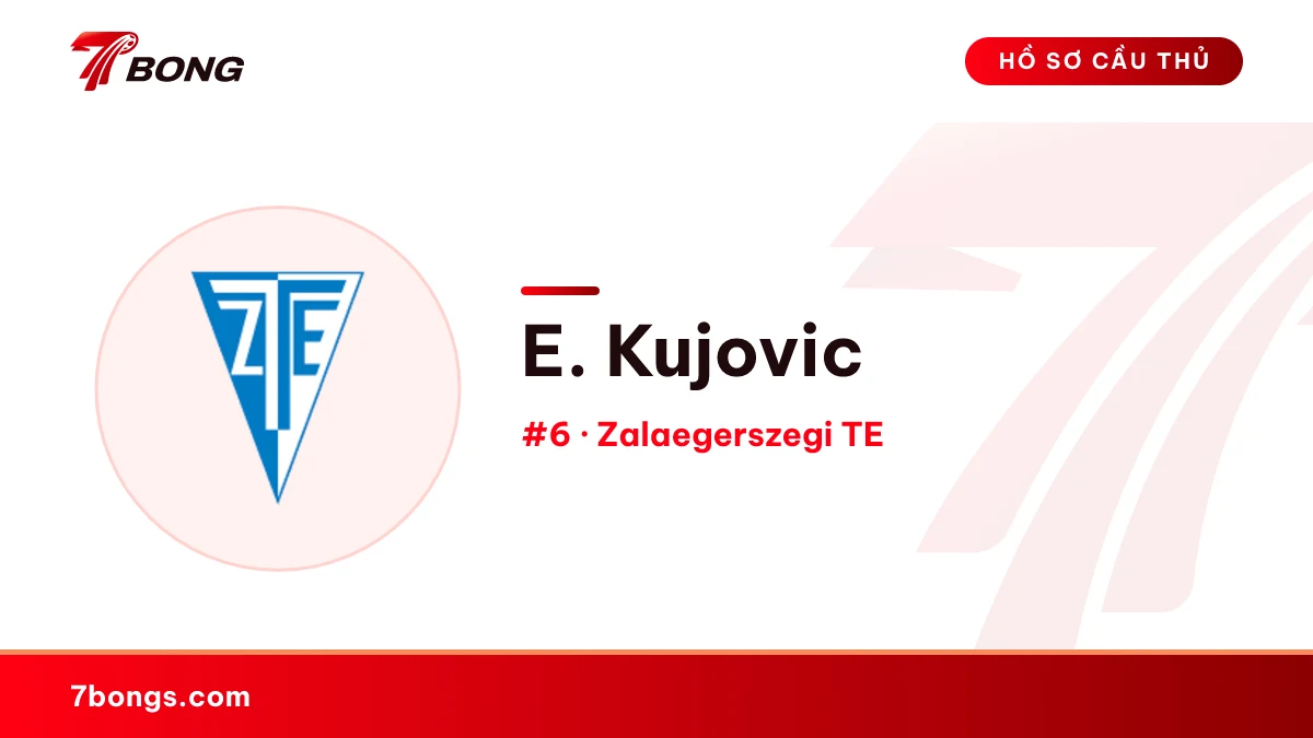 E. Kujovic — Zalaegerszegi TE