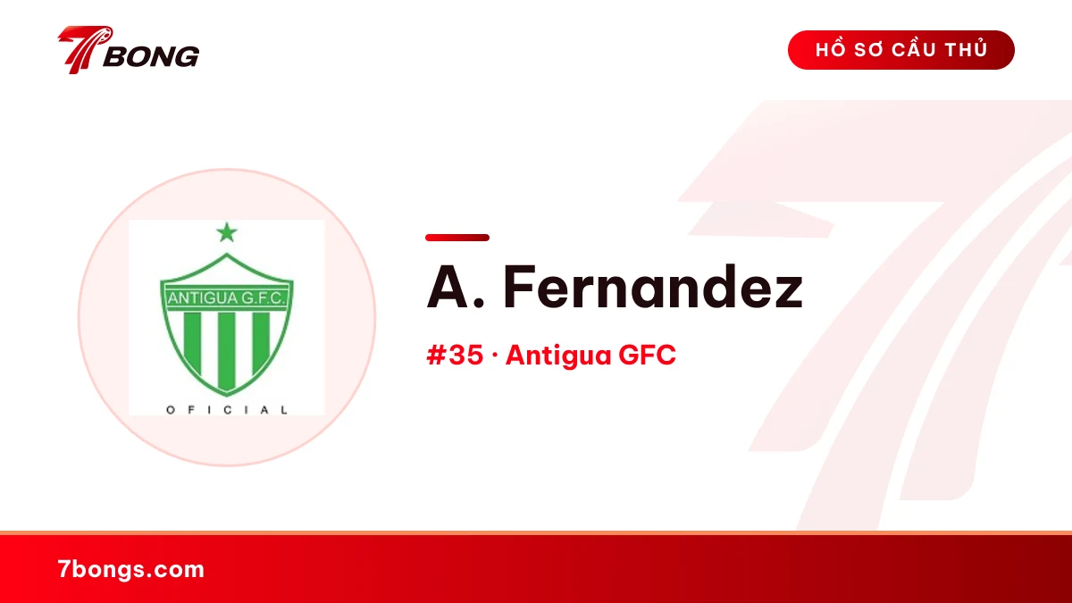A. Fernandez — Antigua GFC