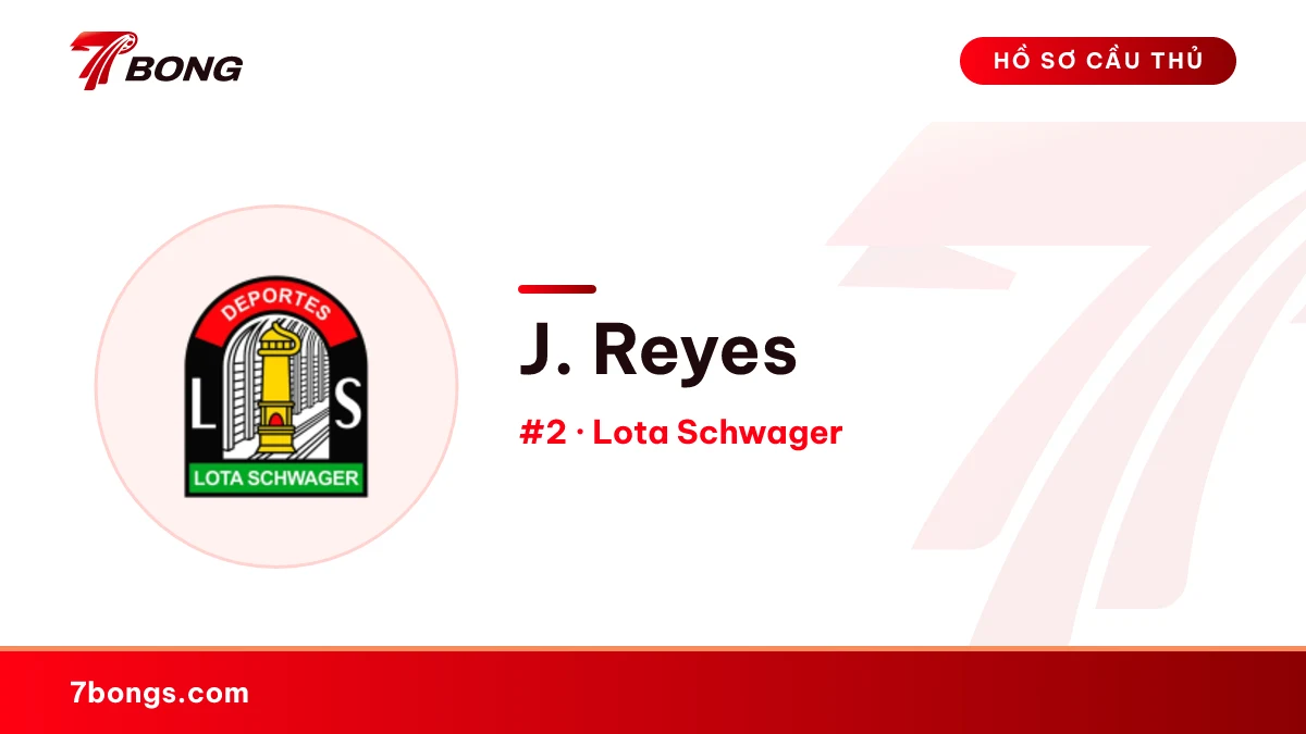 J. Reyes — Lota Schwager