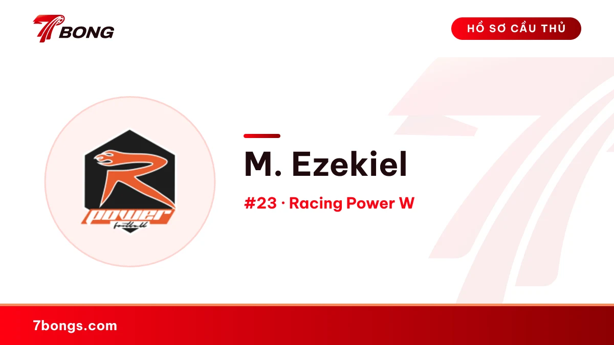 M. Ezekiel — Racing Power W