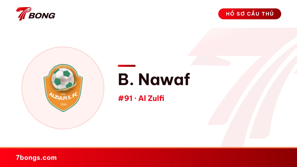 B. Nawaf — Al Zulfi