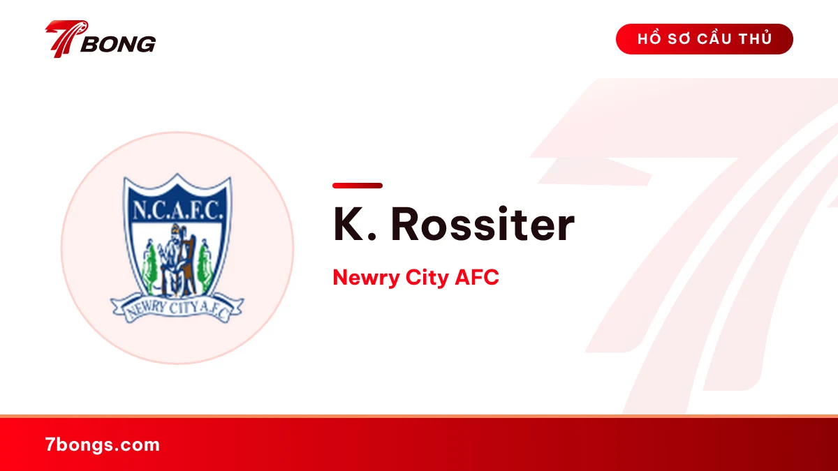 K. Rossiter — Newry City AFC