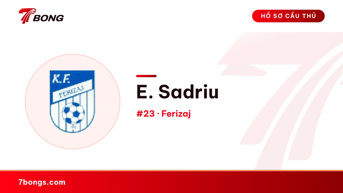 E. Sadriu — Ferizaj