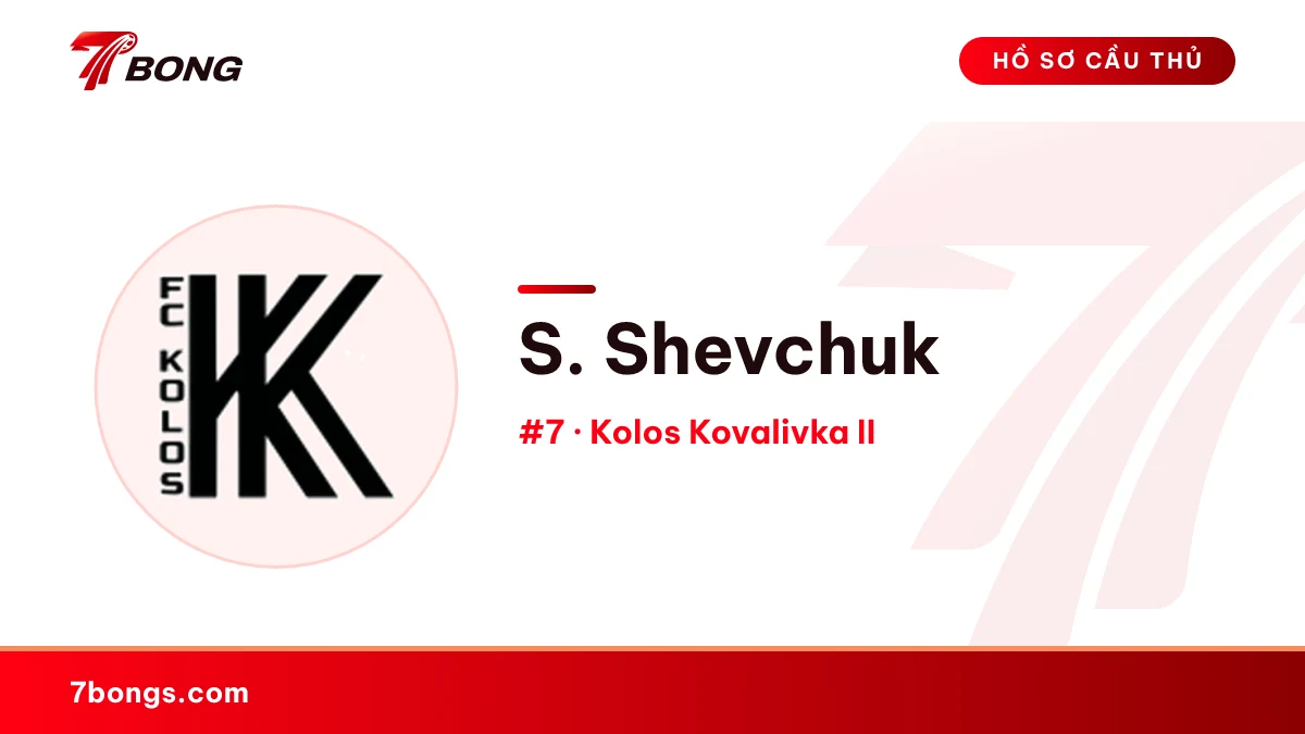 S. Shevchuk — Kolos Kovalivka II