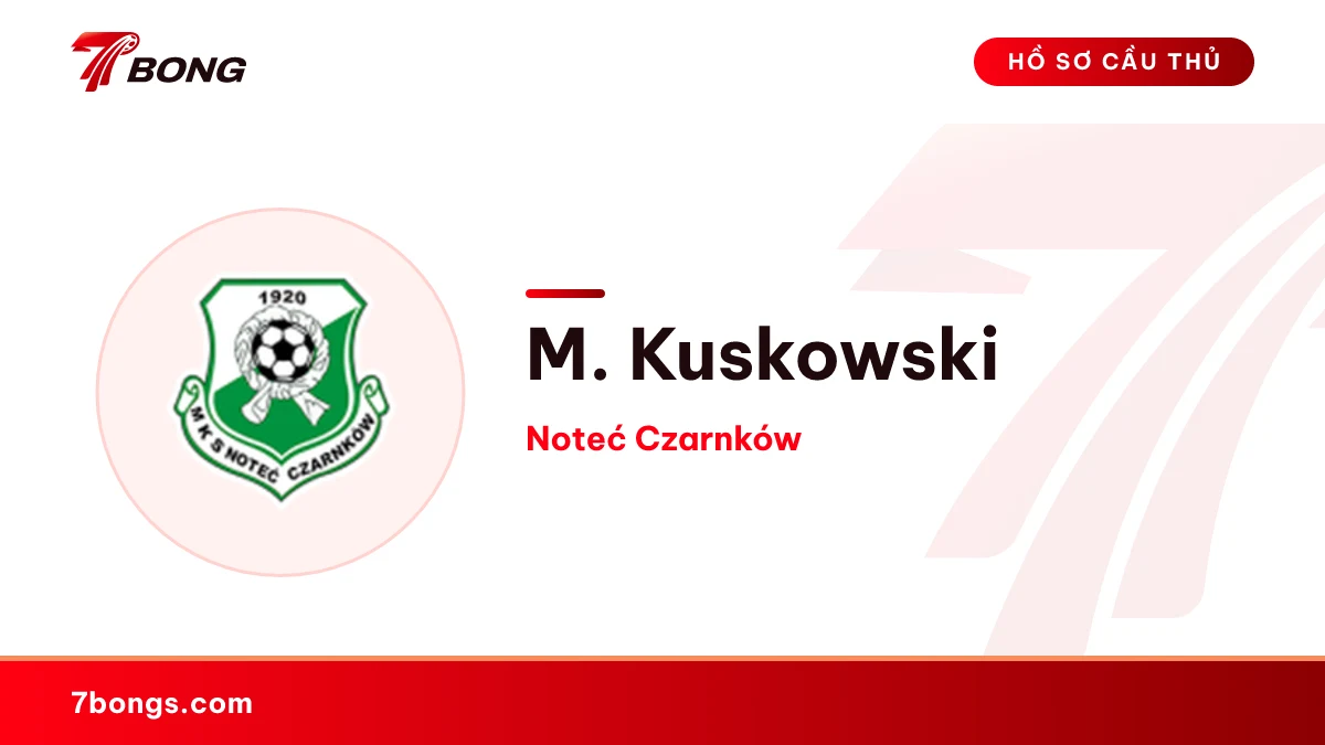 M. Kuskowski — Noteć Czarnków