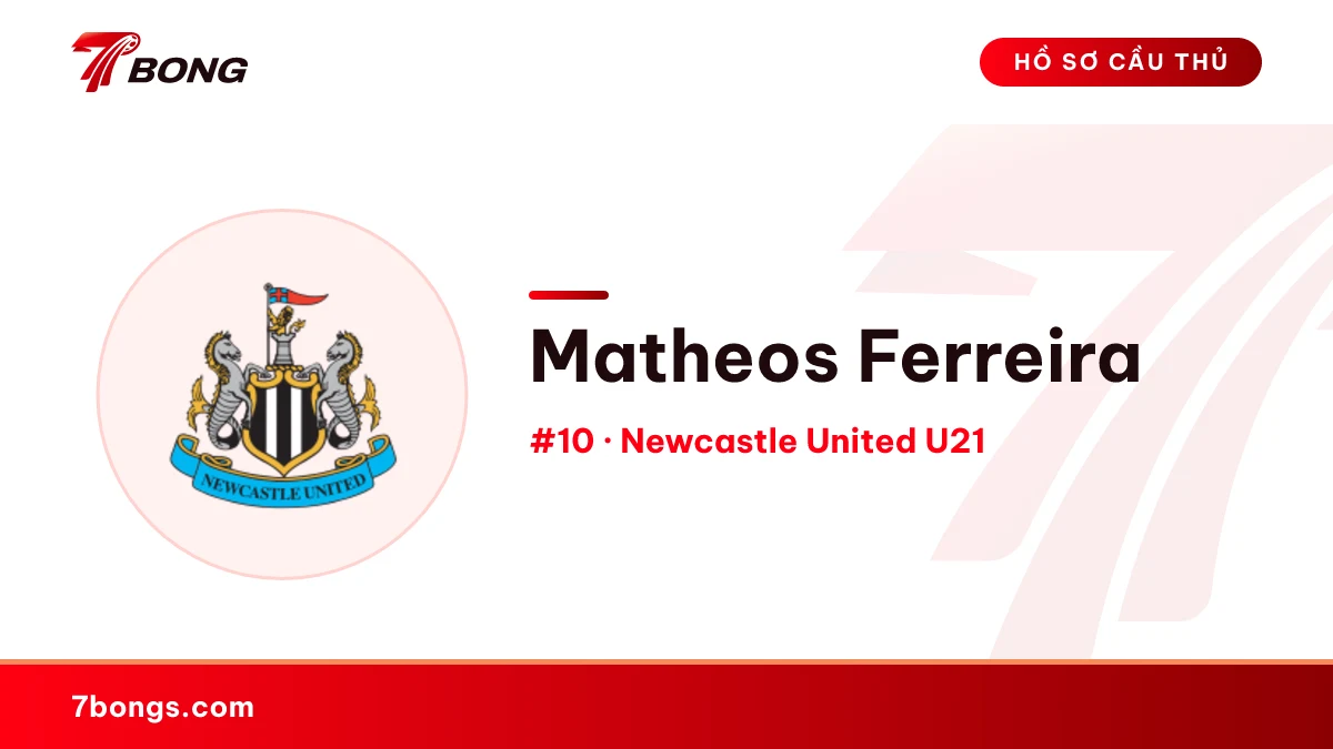 Matheos Ferreira — Newcastle United U21