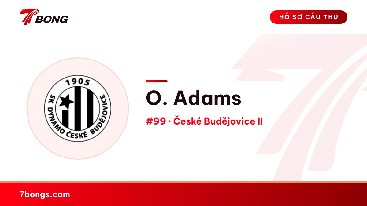 O. Adams — České Budějovice II