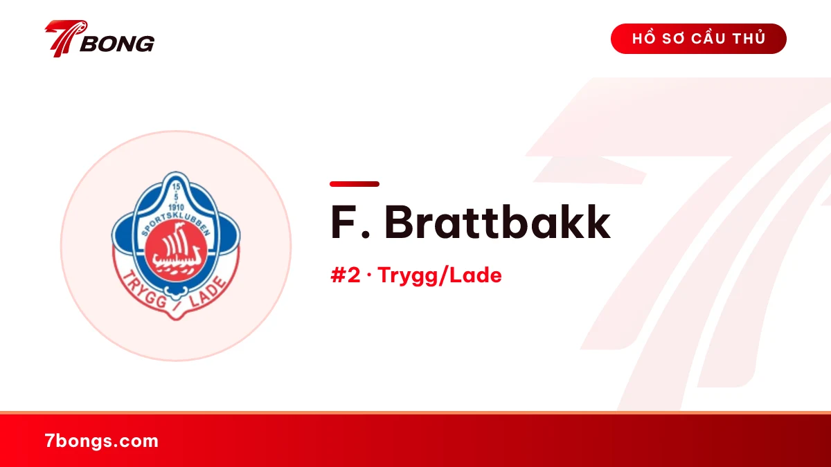 F. Brattbakk — Trygg/Lade
