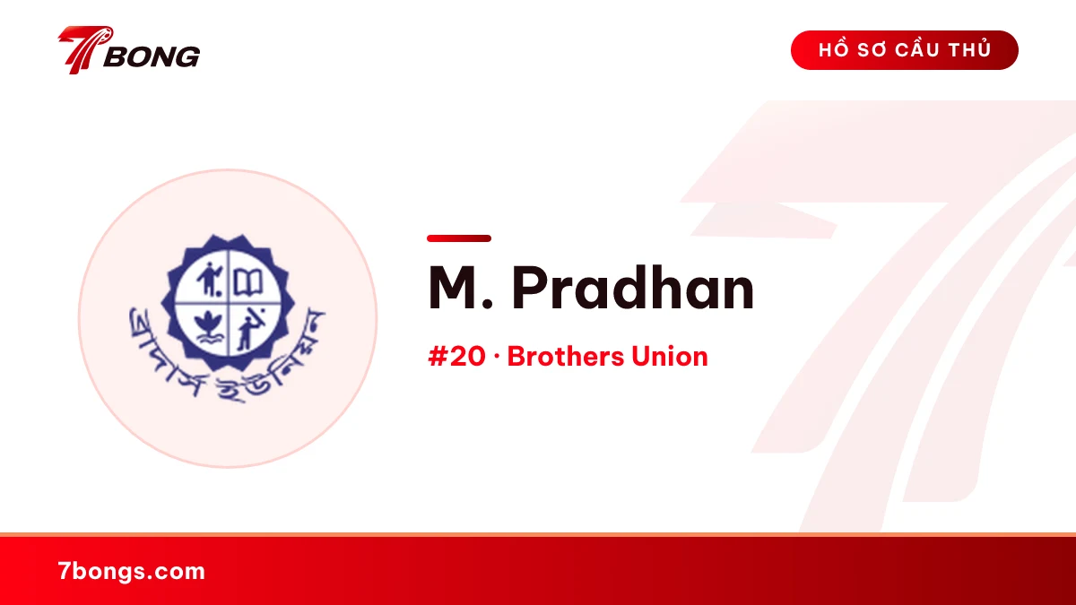 M. Pradhan — Brothers Union