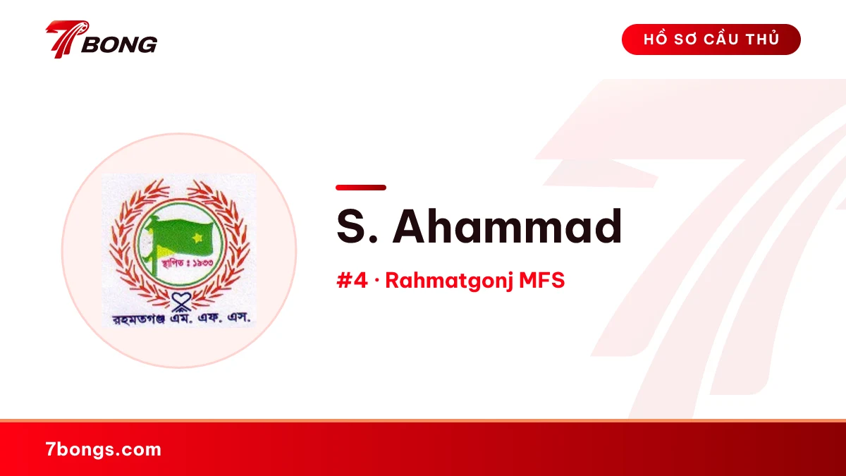 S. Ahammad — Rahmatgonj MFS