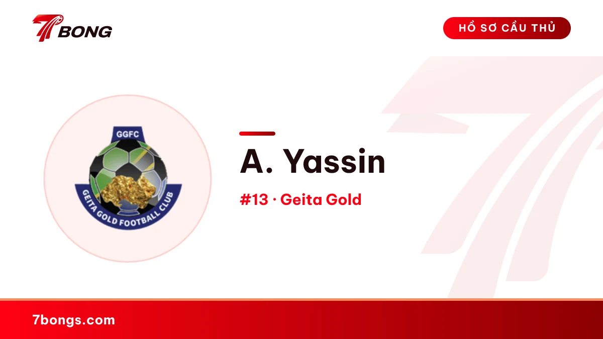 A. Yassin — Geita Gold