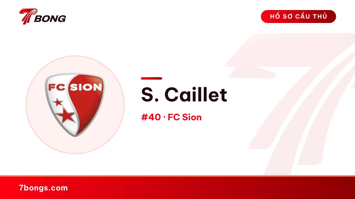 S. Caillet — FC Sion