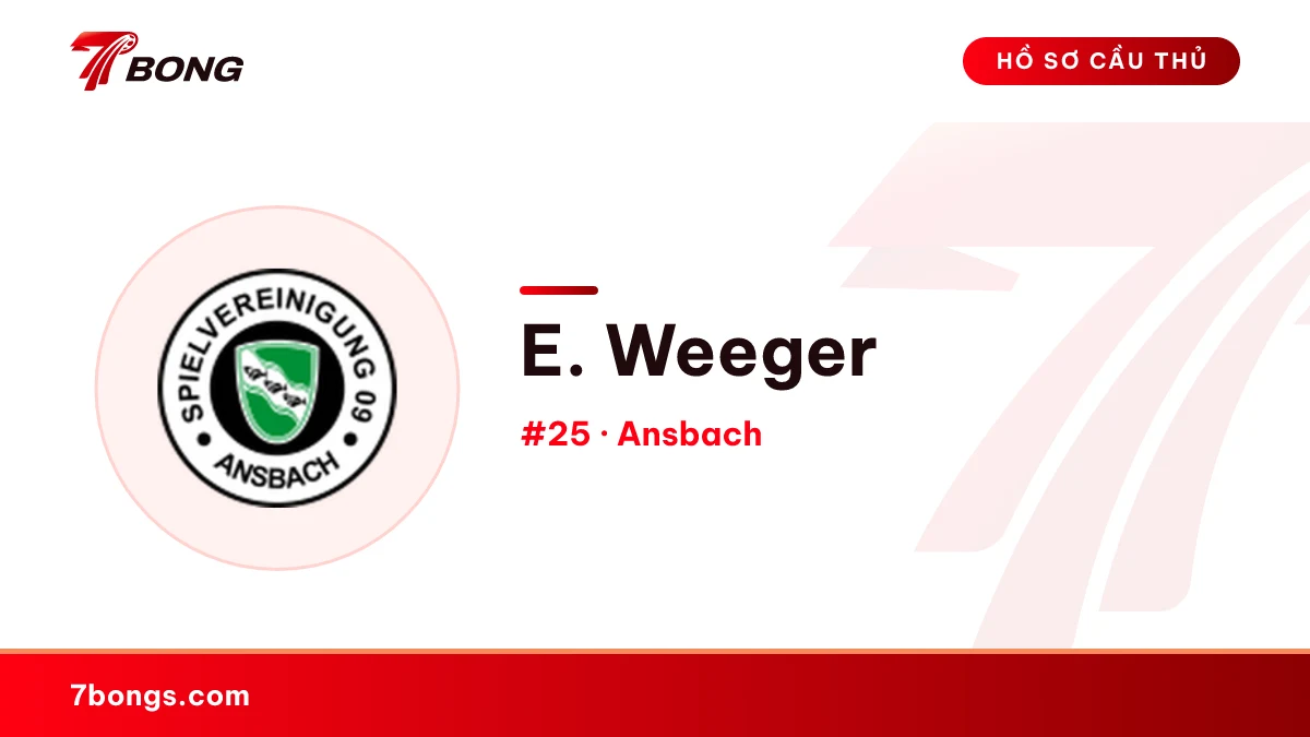 E. Weeger — Ansbach