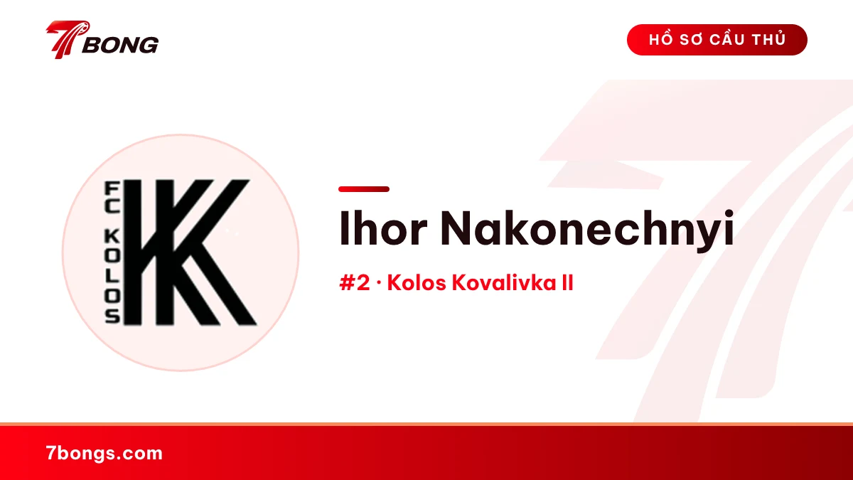 Ihor Nakonechnyi — Kolos Kovalivka II