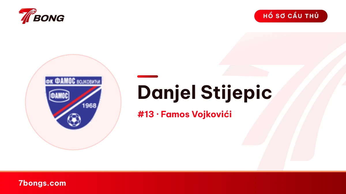 Danjel Stijepic — Famos Vojkovići