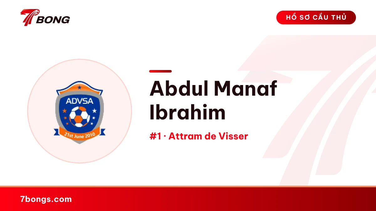 Abdul Manaf Ibrahim — Attram de Visser
