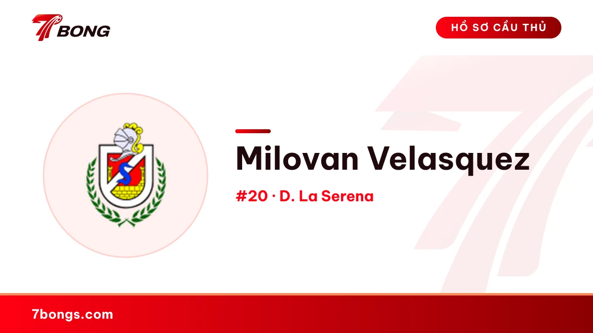 Milovan Velasquez — D. La Serena