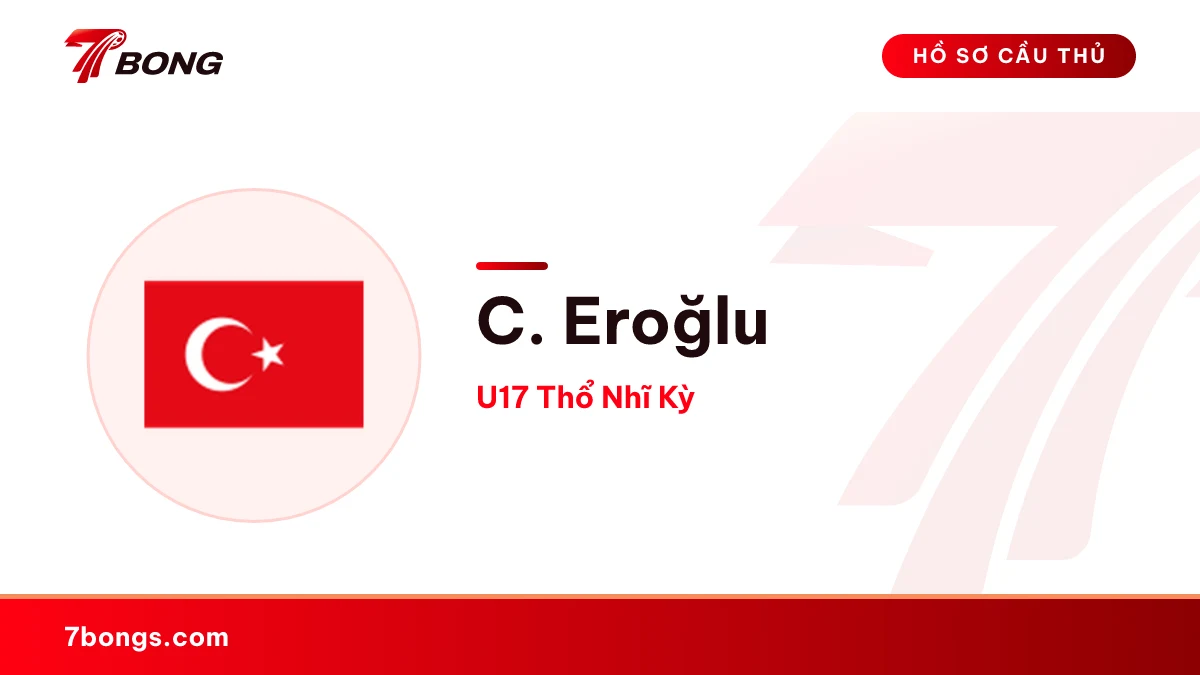 C. Eroğlu — U17 Thổ Nhĩ Kỳ