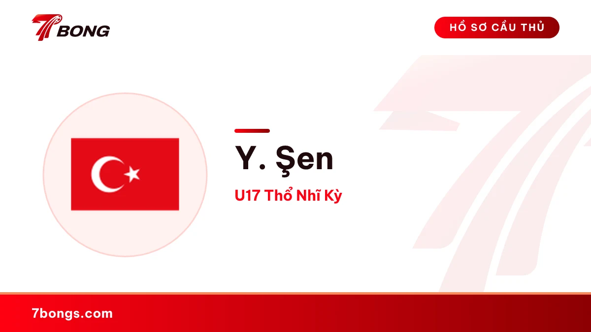 Y. Şen — U17 Thổ Nhĩ Kỳ