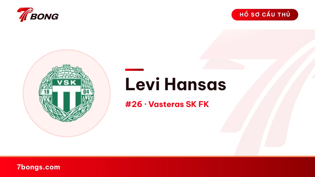 Levi Hansas — Vasteras SK FK