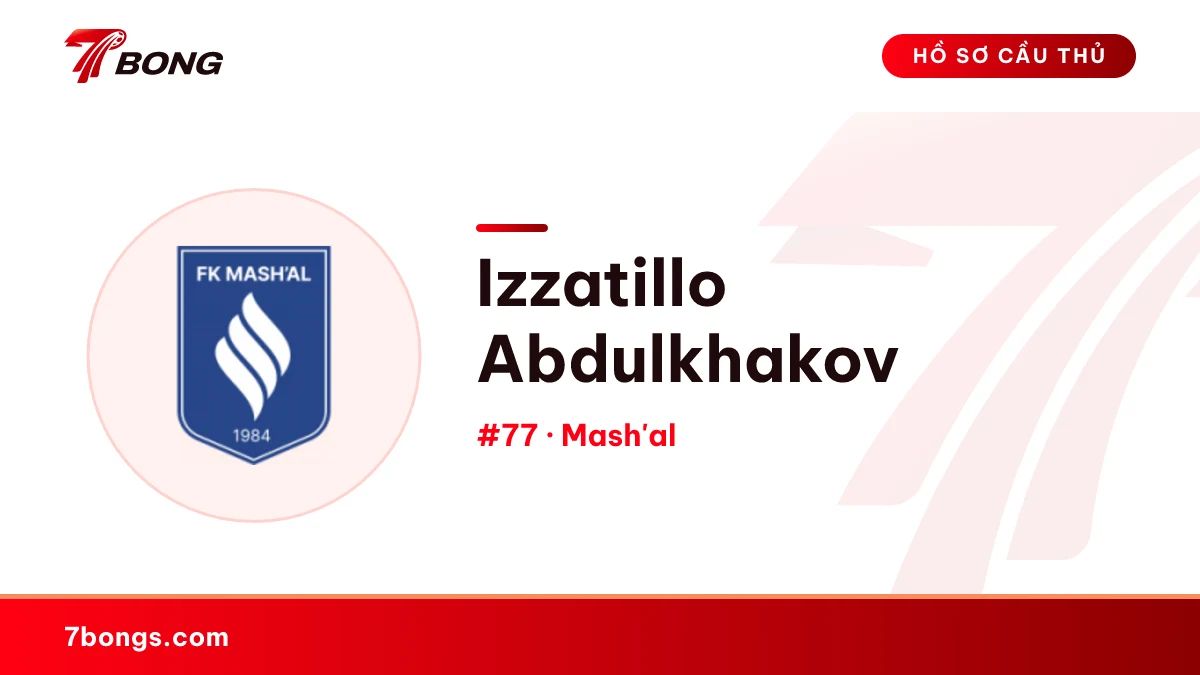 Izzatillo Abdulkhakov — Mash'al