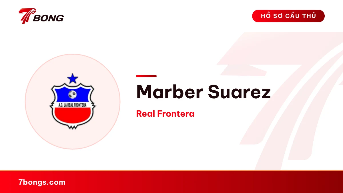 Marber Suarez — Real Frontera