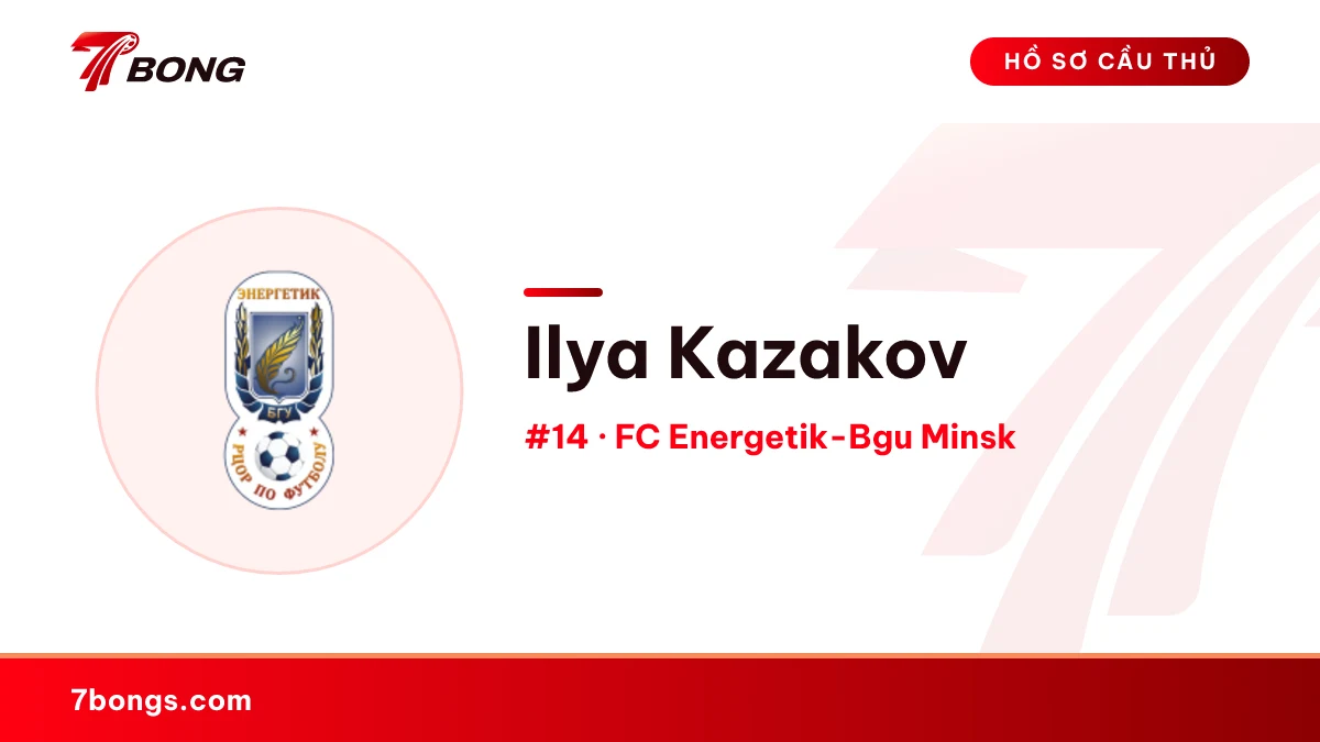 Ilya Kazakov — FC Energetik-Bgu Minsk