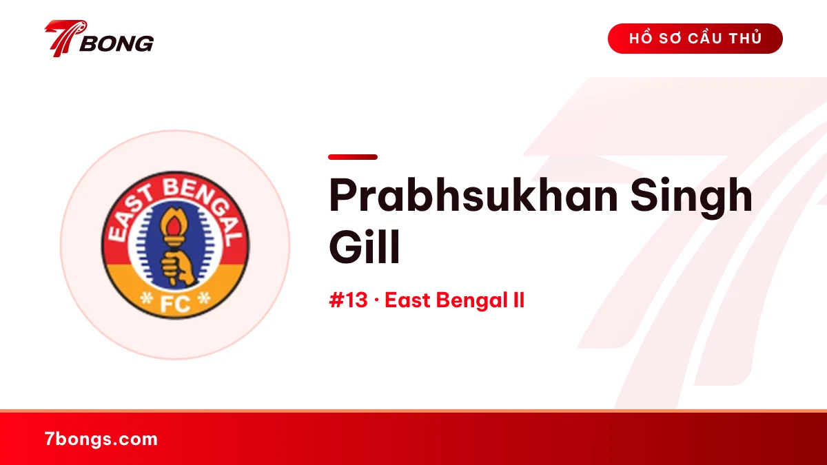 Prabhsukhan Singh Gill — East Bengal II